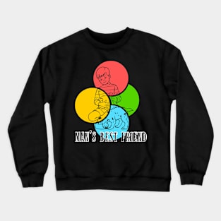 Man's Best Friend Crewneck Sweatshirt